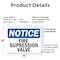 Signmission Fire Suppression Valve OSHA Notice Sign, Plastic, 14in W x 10in L, 2PK OS-2PACK-NS-P-1014-L-12705 - alternate 4